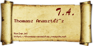 Thomasz Anasztáz névjegykártya